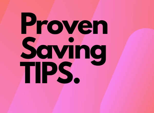 proven saving tips